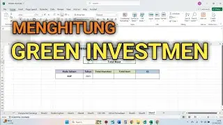 Cara Menghitung Green Investmen Pada Laporan Keuangan Tahunan
