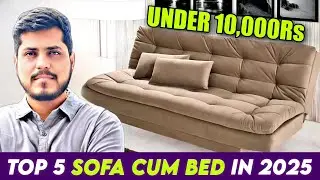 Top 5 Best Sofa Cum Bed In India 2025 | Sofa Cum Bed Under 10000 | Best Sofa Cum Bed For Home 2025