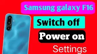 Samsung galaxy F16 5g mobile me switch off power on settings kaise on karte hai how to set switch of
