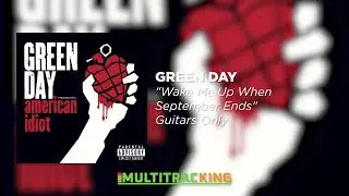 Green Day - Wake Me Up When September Ends (Guitar Only)