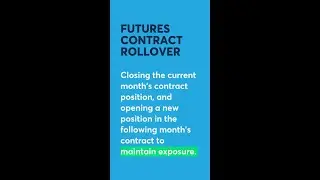 What is a Rollover in Futures?