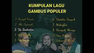 KUMPULAN LAGU GAMBUS POPULER
