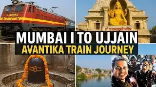 MUMBAI TO UJJAIN BY TRAIN | AVANTIKA EXPRESS 12961| MAA BAGALMUKHI & MAHAKALESHWAR TEMPLE DARSHAN