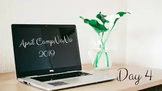 April CampNaNo 2019 - Day 4