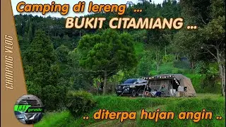 Camping disambut Hujan Angin kencang di lereng Bukit Citamiang // pakai tenda Naturehike Village 13