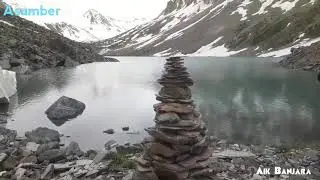 Asumber Pass, Yasin Valley to Ishkoman | Asumber Lakes | Aik Banjara