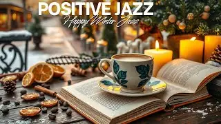 Morning Jazz Music ☕ January Bossa Nova Instrumental & Calm Jazz Cafe for Study Focus