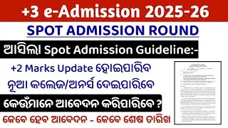 +3 Spot Admission New Guideline, +2 Mark Update Window, CAF Editing, New Choice, Who Can Apply