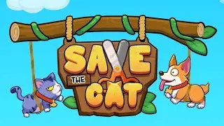 Gak ada kucing selucu ini. SAVE THE CAT GAMEPLAY PART 1