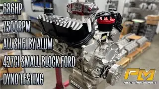 686HP ALL SHELBY ALUM 7500RPM 427CI SMALL BLOCK FORD DYNO TESTING AT PRESTIGE MOTORSPORTS