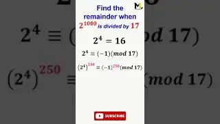Remainder when 2^1000 is divided by 17! #shorttrick #shorts #maths #youtueshorts