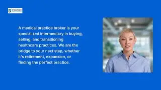 What Does a Medical Practice Broker Do?