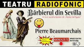 Pierre Beaumarchais - Barbierul din Sevilla | Teatru