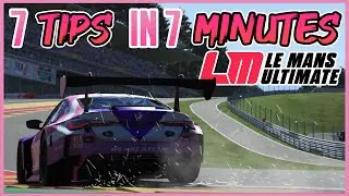 7 СОВЕТОВ за 7 МИНУТ &mdash; Le Mans Ultimate
