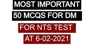 DM TOP 50 MOST IMPORTANT MCQS FOR NTS TEST AT 6-02-2021