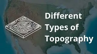 Different Types of Topography