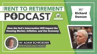 Fed&rsquo;s Intervention Impact on the Housing Market, Inflation, and Our Economy | with Richard Duncan