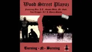 Wood Street Playaz - Still See My Homies Face