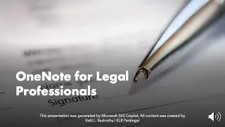 KLR Paralegal presents OneNote for Legal Professionals: Boost Productivity & Organize Your Workflows