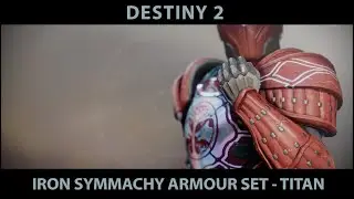 Iron Banner Titan Amour Set. Iron Symmachy Set.