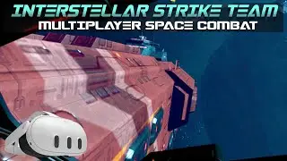 INTERSTELLAR STRIKE TEAM. Multiplayer space combat. PART 2. META QUEST 3. VR