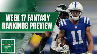 NFL Week 17 fantasy ranks: Pittman, Herbert, Bam and more | Rotoworld Football Show (FULL EPISODE)