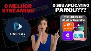 ✅ NOVO APP UNIPLAY QUE SUBSTITUI O MY FAMILY, EPPI CINEMA, TV EXPRESS E DUNA TV