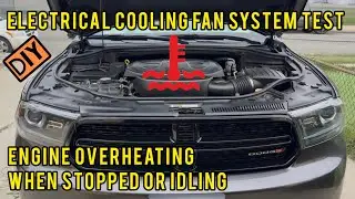 2018 Dodge Durango 3.6L Engine Overheating issue! Electrical Cooling Fan System Test.
