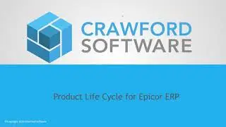 Product Life Cycle Management  Epicor Enhancement from Crawford Software