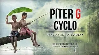 Piter-G | Por lo que aplaudo (Con Cyclo) (Prod. por Piter-G)