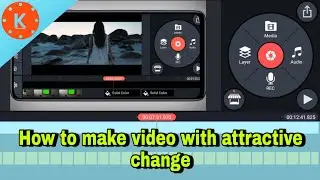 How to make video with attractive change #kinemastertutorial#easyscreenchange