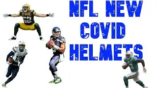 NFL New COVID HELMETS Season 2020