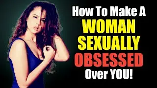 How to Make a Woman Obsessed With You | Stoic Attraction Secrets (Dark Psychology Guide)