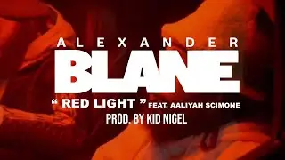 Alexander Blane - Red Light (feat. Aaliyah Scimone) (Official Video)