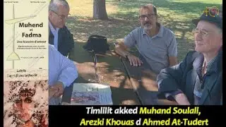 Timlilit akked Muhand Soulali, Arezki Khouas d Ahmed At-Tudert : Tayri di Ccna n teqbaylit