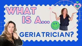 What is a Geriatrician | Importance of a Senior Doctor