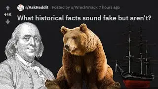 (r/AskReddit) Unbelievable History Facts! | Reddit Highlights