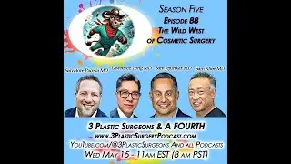 S05E88 The Wild West of Cosmetic Surgery
