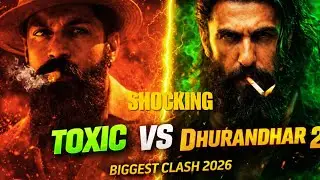 Dhurandhar 2 VS Toxic Who will rule the box office?🔥😱 Yash vs Ranveer Singh 