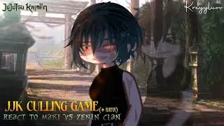 .𖥔 ݁ ˖JJK Culling Game ARC  React To Maki vs zenin clan 𓏵credits on description𓏵 kreyyluvv ── .✦