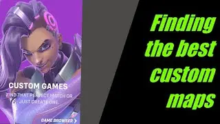 The BEST Custom Maps in Overwatch 2