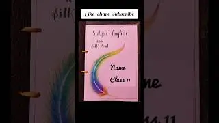 Cbse 2025-26 class 11 project file| class 11 portfolio english decoration ideas |