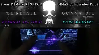 【Arcaea】We're All Gonna Die - Paul Bazooka [Eternal 10+] Pure Memory (MAX/理論値: -44)