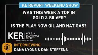 Dana Lyons & Dan Steffens - Was This Week A Top In Gold & Silver? Is The Play Now Oil and Nat Gas?