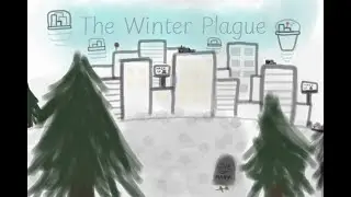 The Winter Plague
