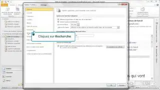 Comment configurer la fonction recherche d’Outlook 2010 ?