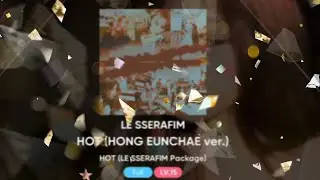 HOT (HONG EUNCHAE ver.) - LE SSERAFIM Superhard Level 15