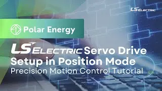 LS Servo Drive Setup in Position Mode | Precision Motion Control Tutorial