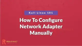 Как настроить сетевой адаптер вручную | Kali Linux 101