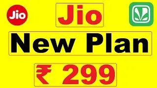Jio New Plan 2019 | Jio New Offer 2019 | Jio New Plan 299